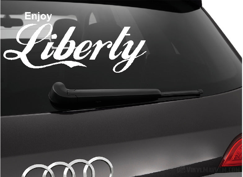 Enjoy Liberty vinyl sticker