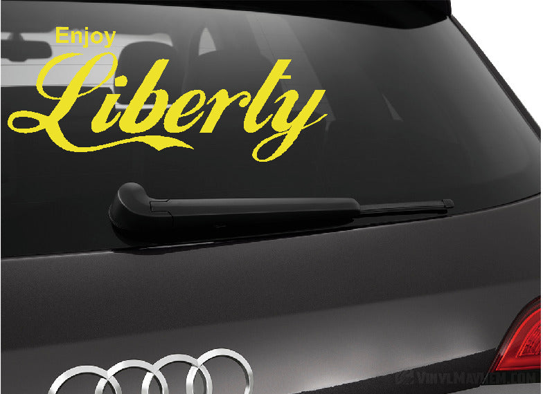 Enjoy Liberty vinyl sticker
