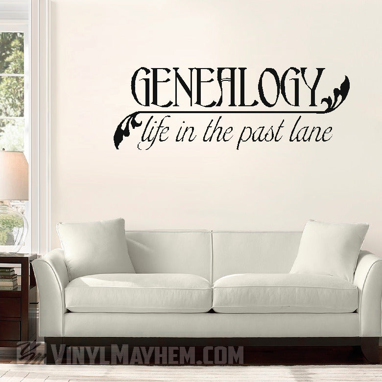 Genealogy life in the past lane vinyl sticker