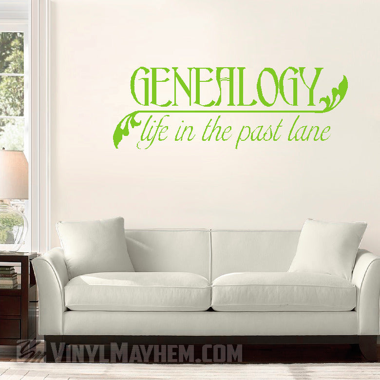 Genealogy life in the past lane vinyl sticker