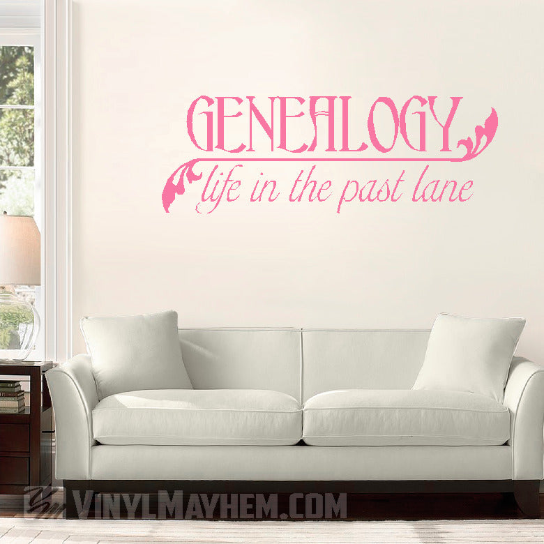 Genealogy life in the past lane vinyl sticker