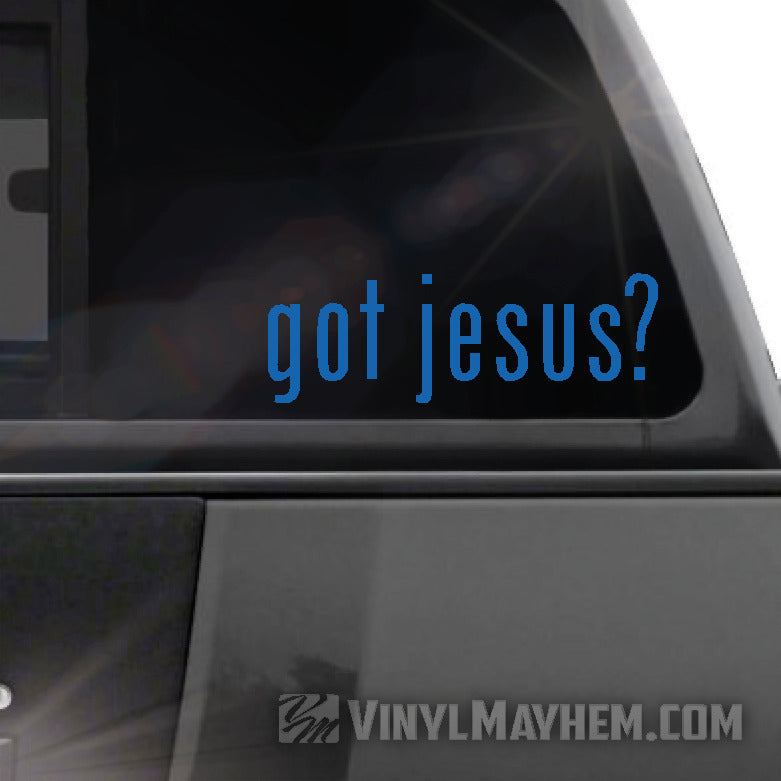 Got Jesus vinyl sticker