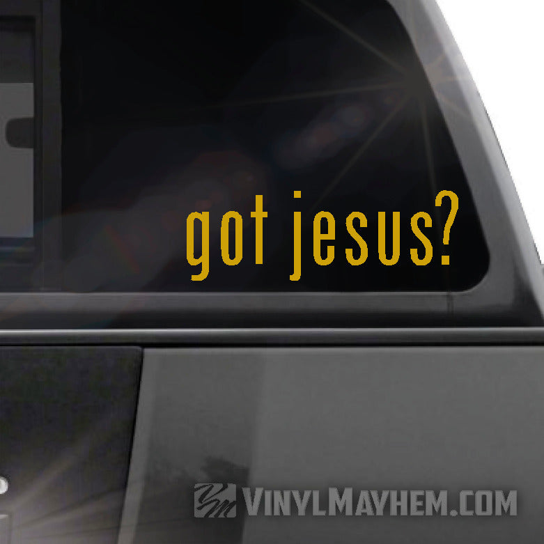 Got Jesus vinyl sticker
