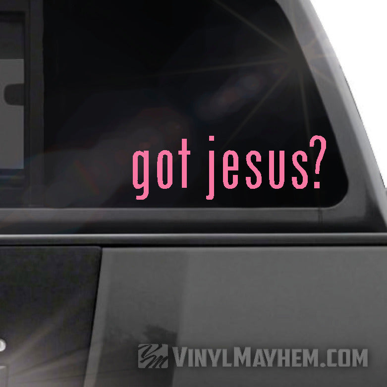 Got Jesus vinyl sticker