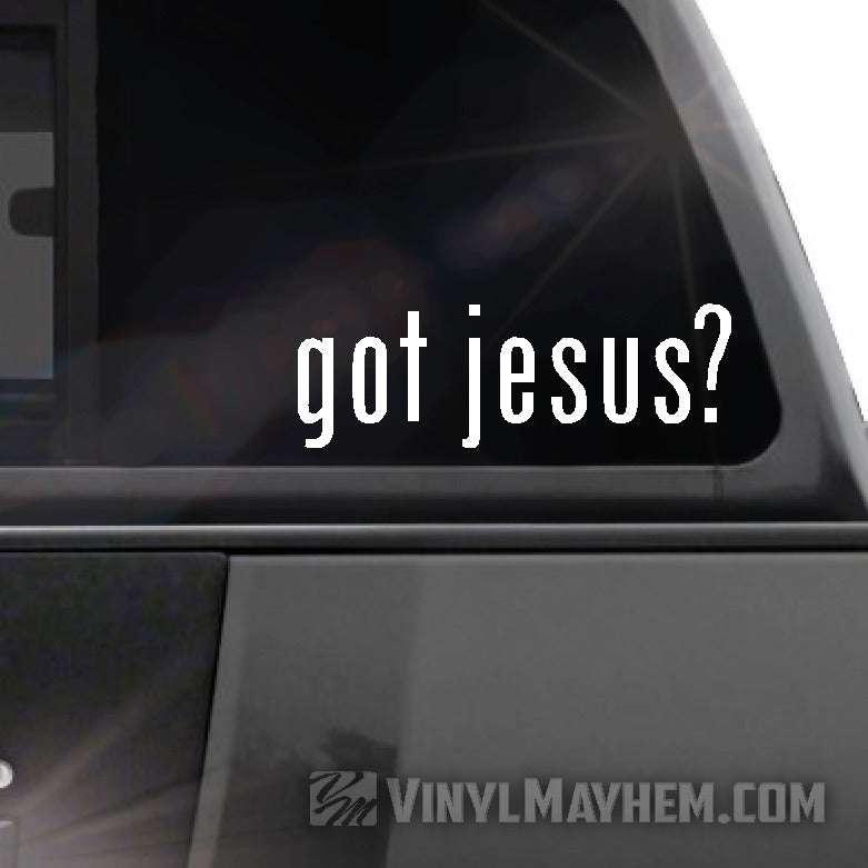 Got Jesus vinyl sticker