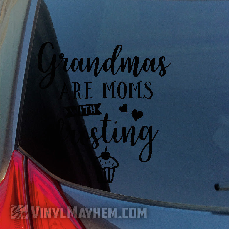 Grandmas are Moms with frosting vinyl sticker
