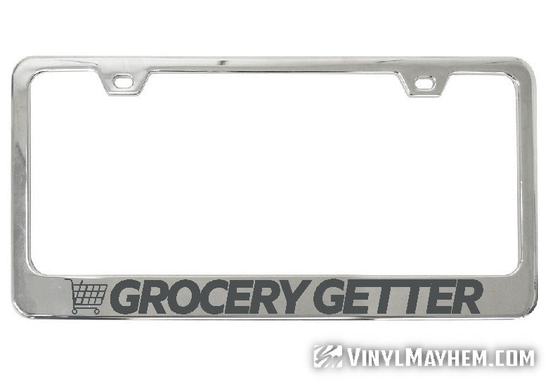 Grocery Getter chrome license plate frame