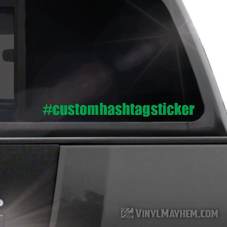 Hashtag custom font text vinyl sticker