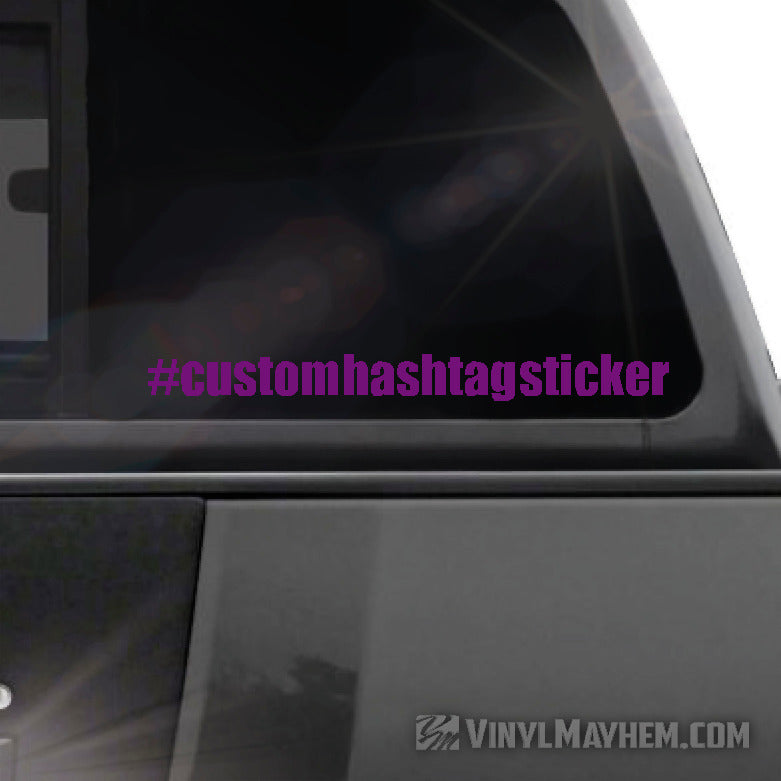 Hashtag custom font text vinyl sticker