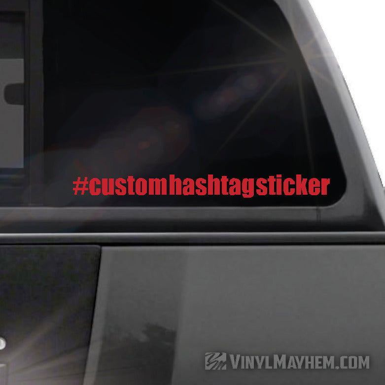 Hashtag custom font text vinyl sticker