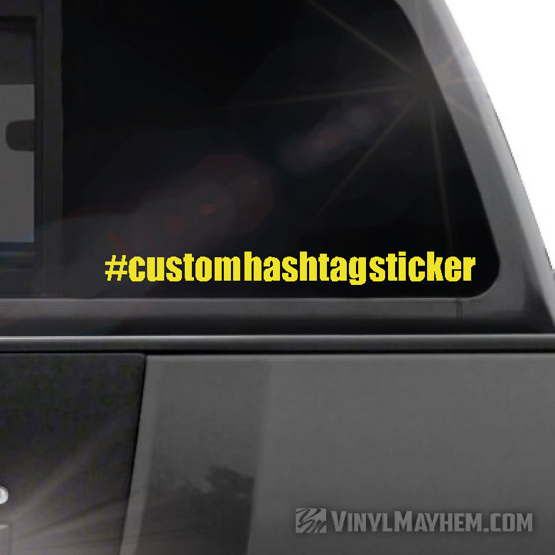 Hashtag custom font text vinyl sticker