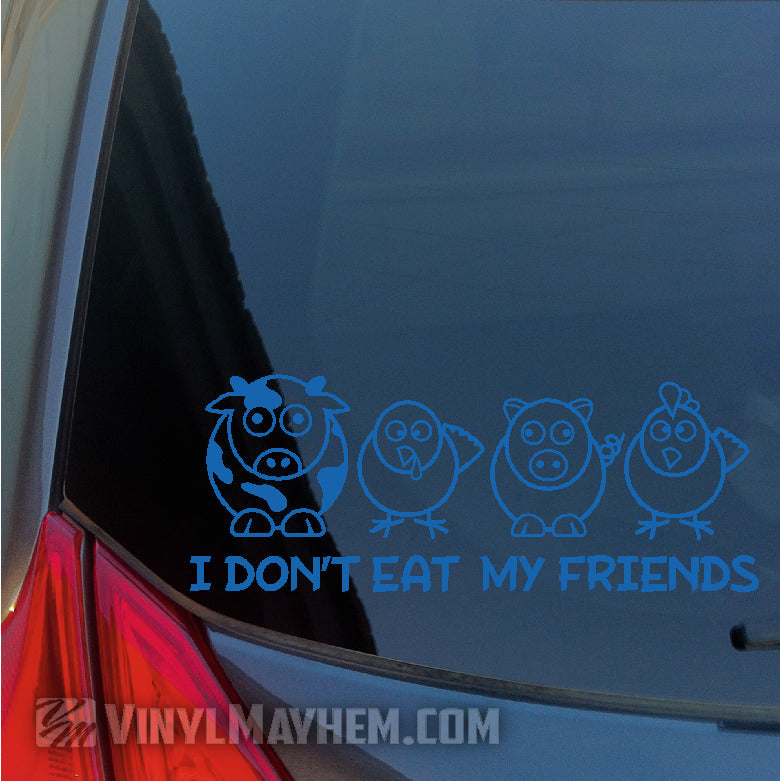 I Don&#39;t Eat My Friends vinyl sticker