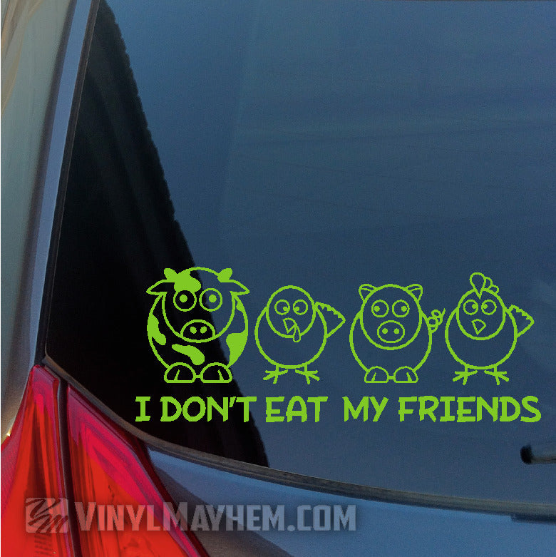 I Don&#39;t Eat My Friends vinyl sticker