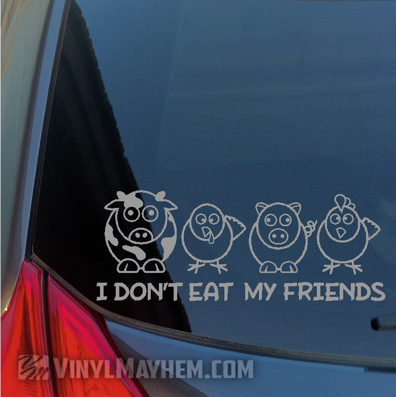 I Don&#39;t Eat My Friends vinyl sticker