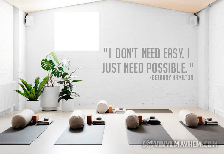 I don&#39;t need easy I need possible Bethany Hamilton vinyl sticker