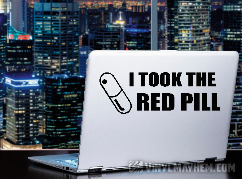 I Took the Red Pill vinyl sticker