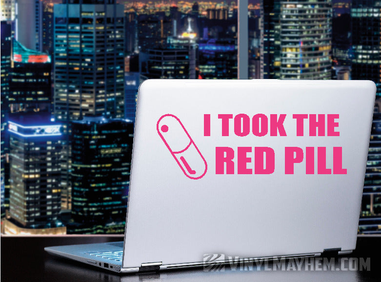 I Took the Red Pill vinyl sticker