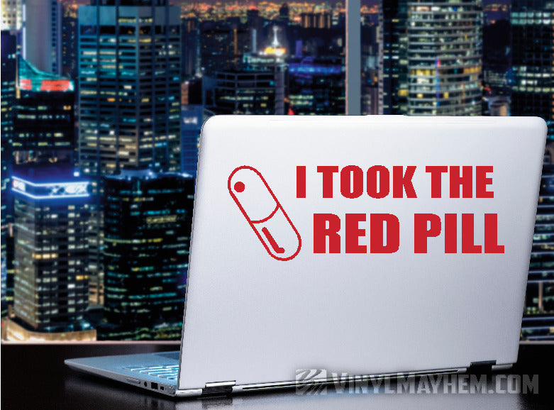 I Took the Red Pill vinyl sticker