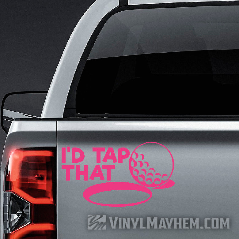 I&#39;d Tap That golf vinyl sticker