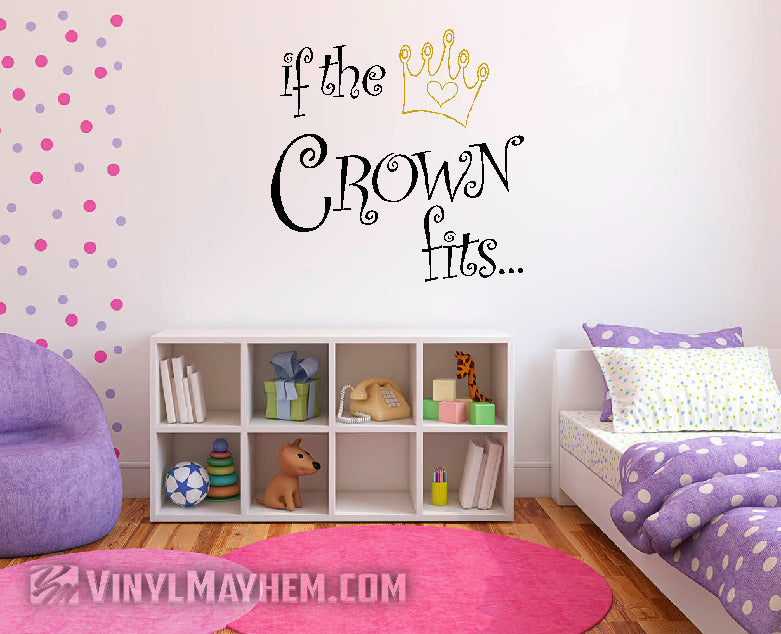 If the Crown Fits two-color vinyl sticker