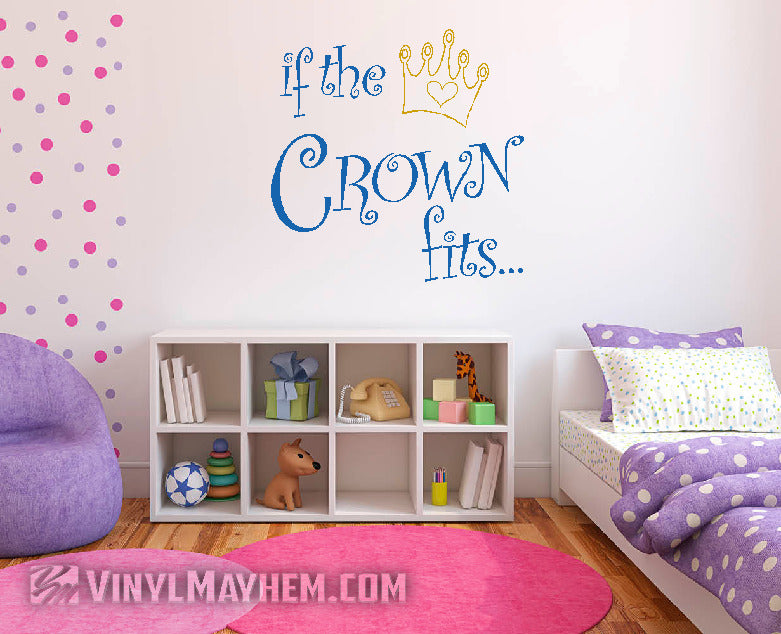 If the Crown Fits two-color vinyl sticker