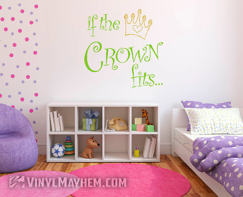 If the Crown Fits two-color vinyl sticker