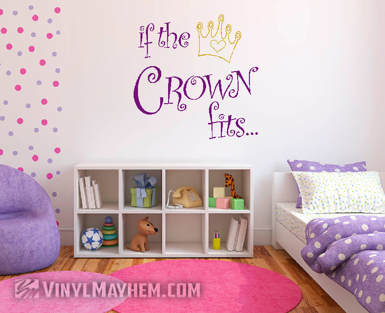 If the Crown Fits two-color vinyl sticker