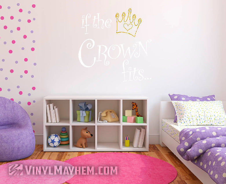 If the Crown Fits two-color vinyl sticker
