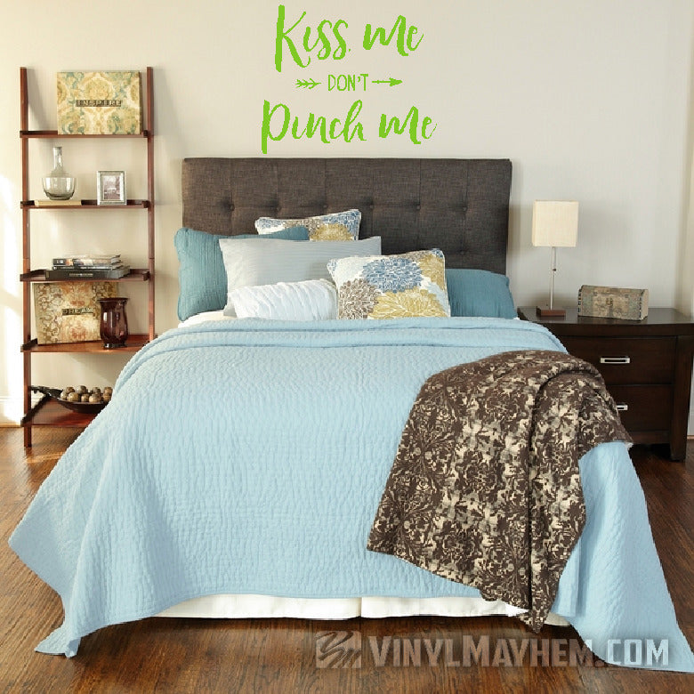 Kiss Me Don&#39;t Pinch Me Irish vinyl sticker