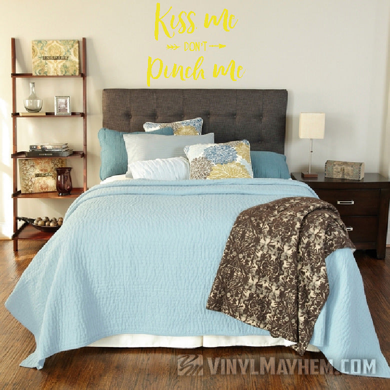 Kiss Me Don&#39;t Pinch Me Irish vinyl sticker