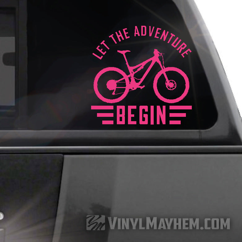 Let The Adventure Begin Mountain Biking vinyl sticker