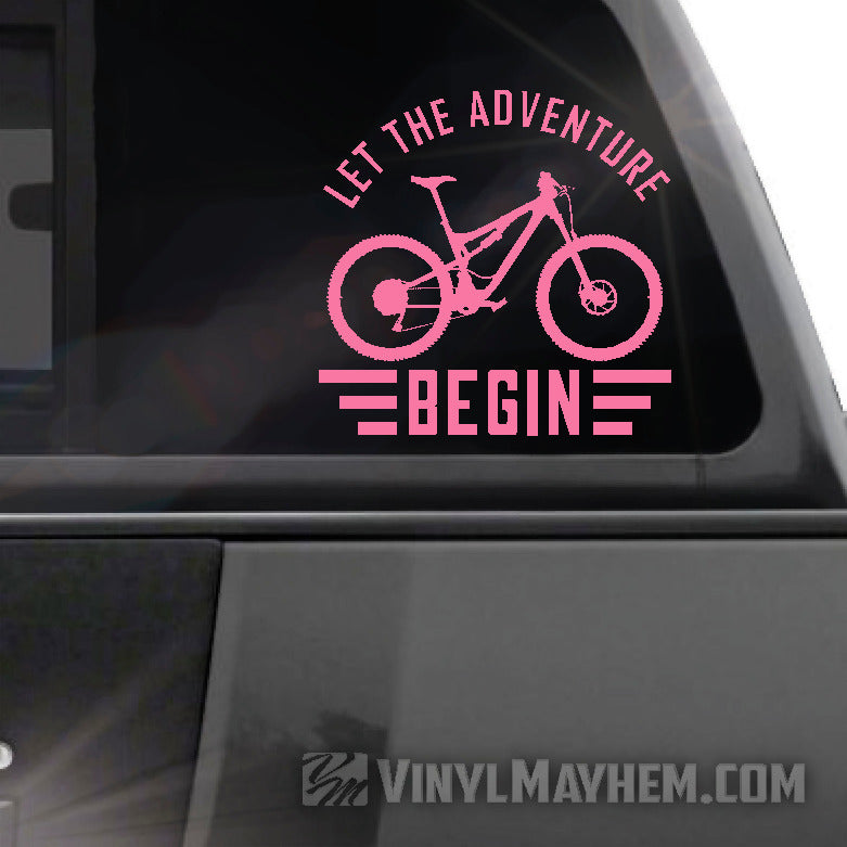 Let The Adventure Begin Mountain Biking vinyl sticker