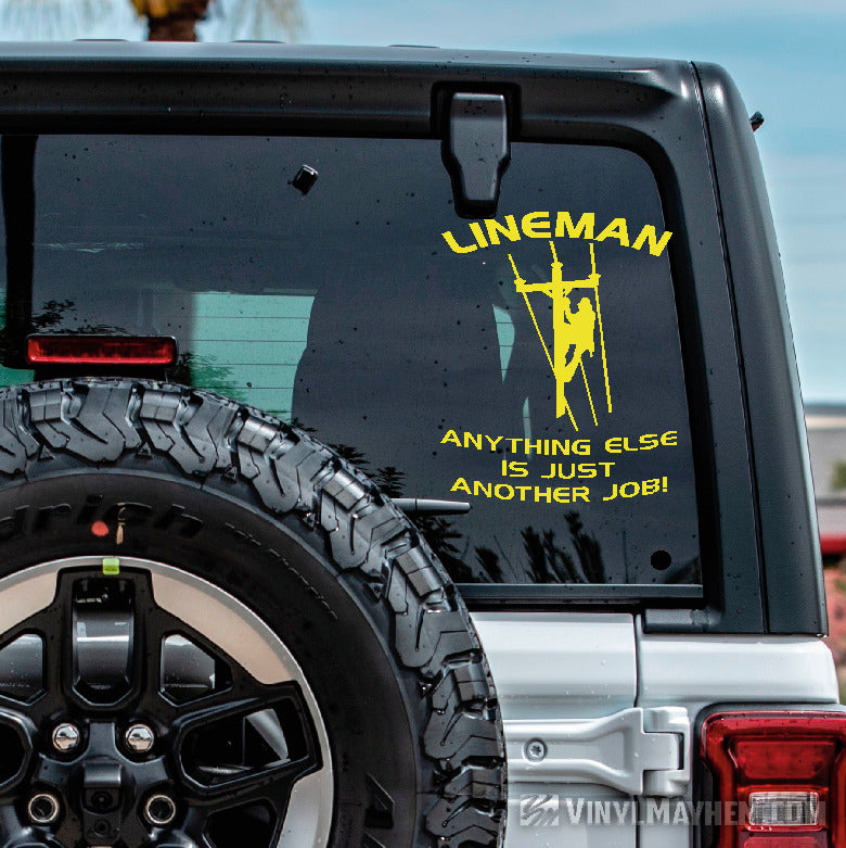 Lineman Anything Else Is Just Another Job vinyl sticker