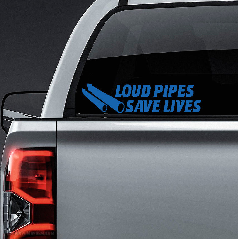Motorcycle Loud Pipes Save Lives vinyl sticker