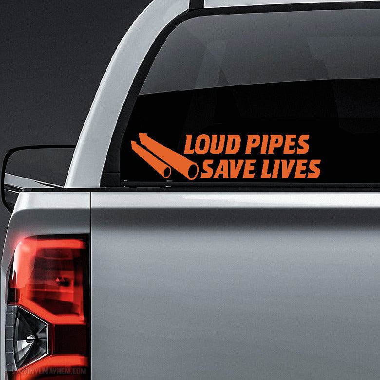 Motorcycle Loud Pipes Save Lives vinyl sticker