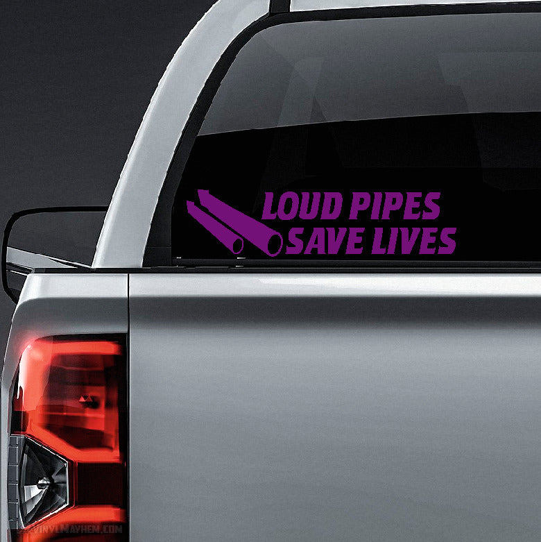 Motorcycle Loud Pipes Save Lives vinyl sticker