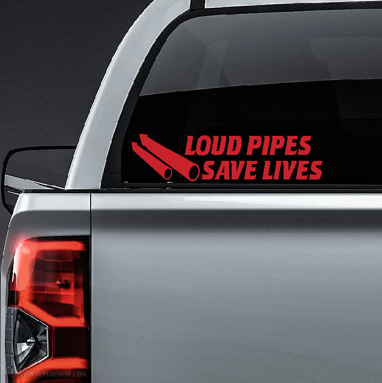 Motorcycle Loud Pipes Save Lives vinyl sticker