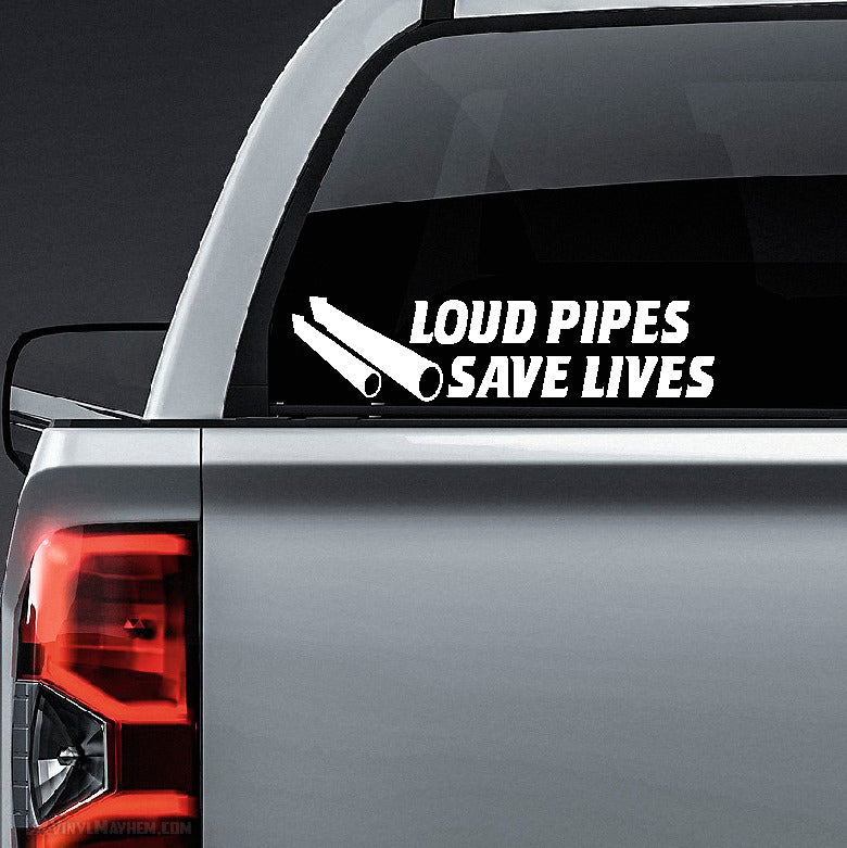 Motorcycle Loud Pipes Save Lives vinyl sticker