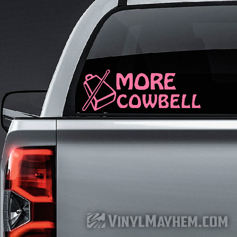 More Cowbell vinyl sticker