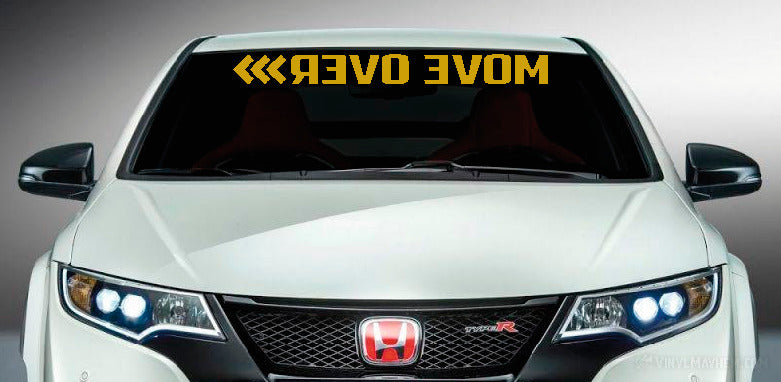 Move Over reversed windshield vinyl sticker