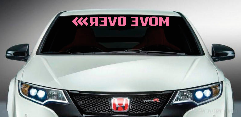 Move Over reversed windshield vinyl sticker