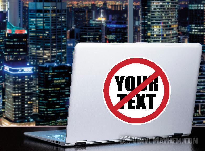 No Symbol custom text sticker