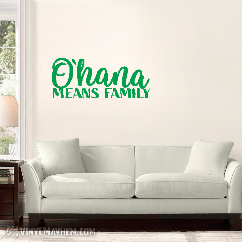 Ohana Means Family script vinyl sticker