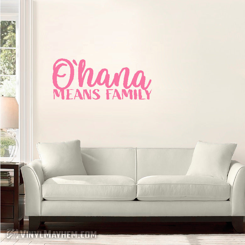 Ohana Means Family script vinyl sticker