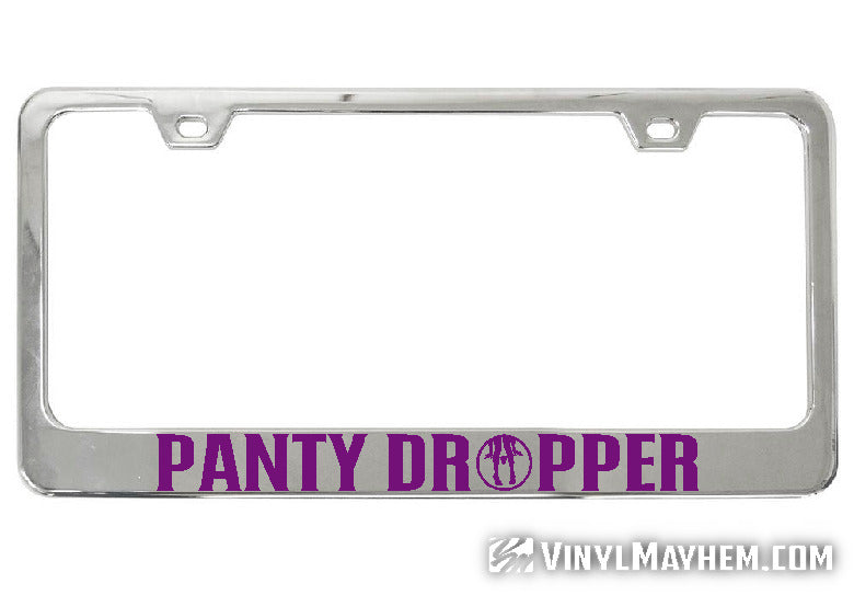 Panty Dropper chrome license plate frame
