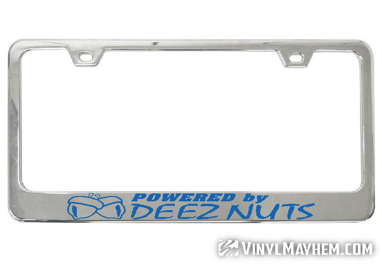 Powered by Deez Nuts chrome license plate frame