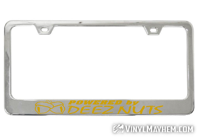 Powered by Deez Nuts chrome license plate frame