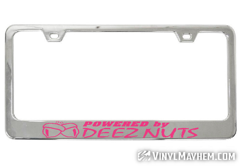 Powered by Deez Nuts chrome license plate frame