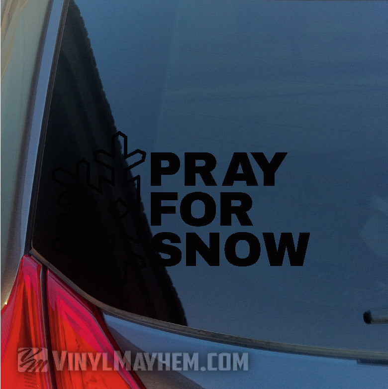 Pray For Snow vinyl sticker