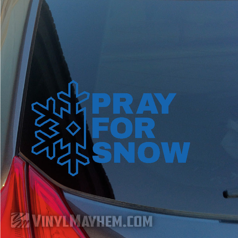 Pray For Snow vinyl sticker